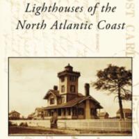 Lighthouses of the North Atlanic Coast by Linda Osborne Cynowa