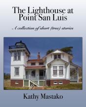 The Lighthouse at Point San Luis cover