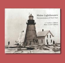 Maine Lighthouses - Documentation of Their Past cover 
